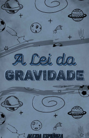 Capa do livor - Série Piemonte 01 - A Lei da Gravidade