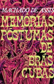 Capa do livor - Memórias Póstumas de Brás Cubas (Coleção Nano 10)