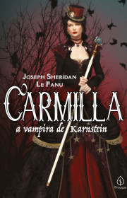 Capa do livor - Carmilla: A vampira de Karnstein (Clássicos da Lit...