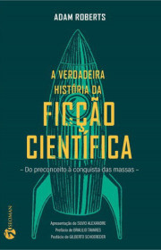 Capa do livor - A Verdadeira História da Ficção Científica