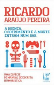 Capa do livor - A Doença, o Sofrimento e a Morte Entram Num Bar